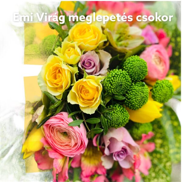 Emi virág meglepetés csokor